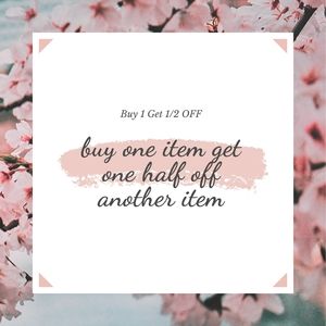 Buy one get the other half off